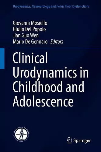 Clinical Urodynamics in Childhood and Adolescence cover