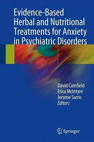 Evidence-Based Herbal and Nutritional Treatments for Anxiety in Psychiatric Disorders cover