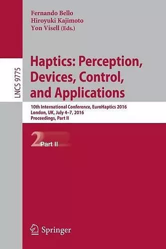 Haptics: Perception, Devices, Control, and Applications cover