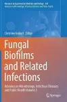 Fungal Biofilms and related infections cover