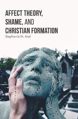 Affect Theory, Shame, and Christian Formation cover