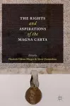 The Rights and Aspirations of the Magna Carta cover