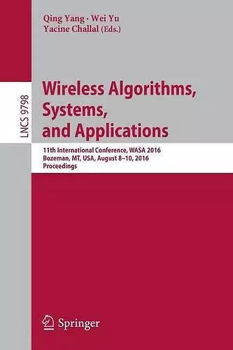 Wireless Algorithms, Systems, and Applications cover