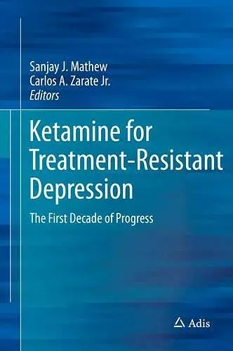 Ketamine for Treatment-Resistant Depression cover