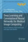 Deep Learning and Convolutional Neural Networks for Medical Image Computing cover