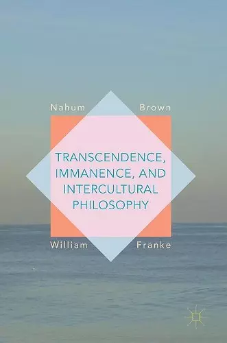 Transcendence, Immanence, and Intercultural Philosophy cover