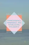 Transcendence, Immanence, and Intercultural Philosophy cover