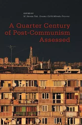 A Quarter Century of Post-Communism Assessed cover