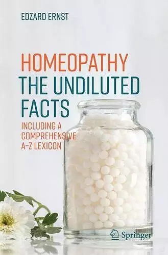 Homeopathy - The Undiluted Facts cover