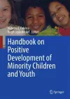 Handbook on Positive Development of Minority Children and Youth cover