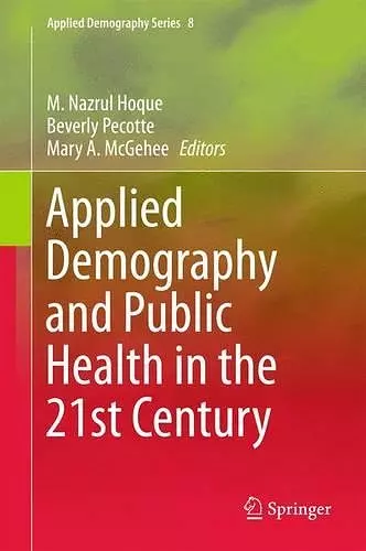 Applied Demography and Public Health in the 21st Century cover