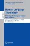 Human Language Technology. Challenges for Computer Science and Linguistics cover