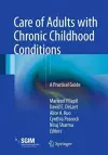 Care of Adults with Chronic Childhood Conditions cover