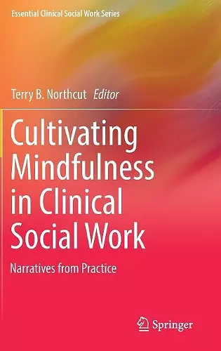 Cultivating Mindfulness in Clinical Social Work cover