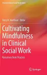 Cultivating Mindfulness in Clinical Social Work cover