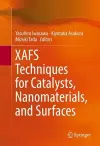 XAFS Techniques for Catalysts, Nanomaterials, and Surfaces cover