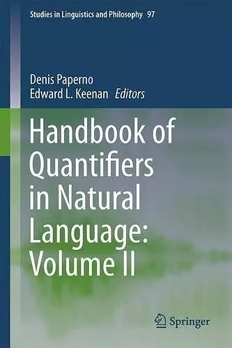 Handbook of Quantifiers in Natural Language: Volume II cover