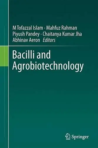 Bacilli and Agrobiotechnology cover