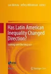 Has Latin American Inequality Changed Direction? cover
