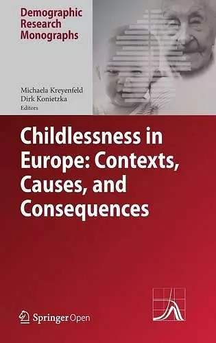 Childlessness in Europe: Contexts, Causes, and Consequences cover