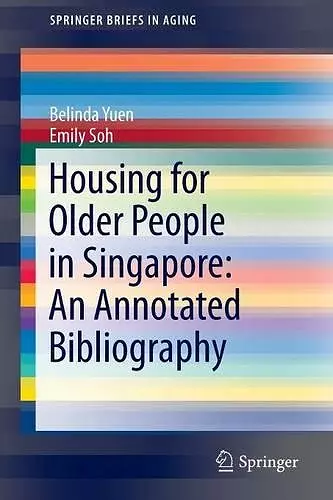 Housing for Older People in Singapore: An Annotated Bibliography cover