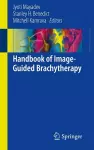 Handbook of Image-Guided Brachytherapy cover