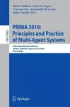 PRIMA 2016: Principles and Practice of Multi-Agent Systems cover