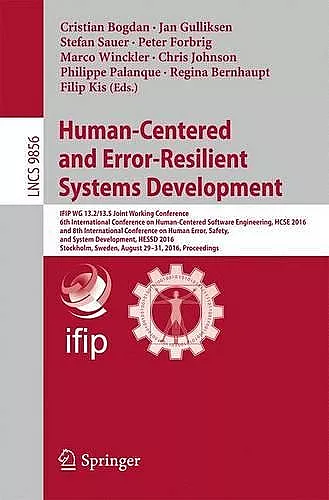 Human-Centered and Error-Resilient Systems Development cover