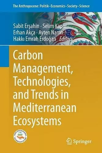 Carbon Management, Technologies, and Trends in Mediterranean Ecosystems cover