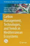 Carbon Management, Technologies, and Trends in Mediterranean Ecosystems cover