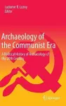 Archaeology of the Communist Era cover