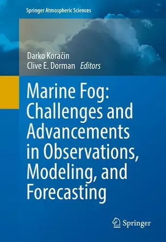 Marine Fog: Challenges and Advancements in Observations, Modeling, and Forecasting cover