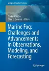 Marine Fog: Challenges and Advancements in Observations, Modeling, and Forecasting cover