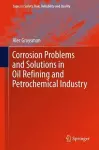 Corrosion Problems and Solutions in Oil Refining and Petrochemical Industry cover