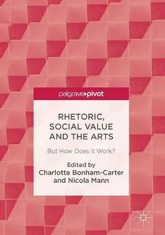 Rhetoric, Social Value and the Arts cover