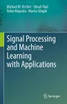 Signal Processing and Machine Learning with Applications cover