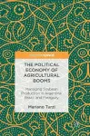 The Political Economy of Agricultural Booms cover