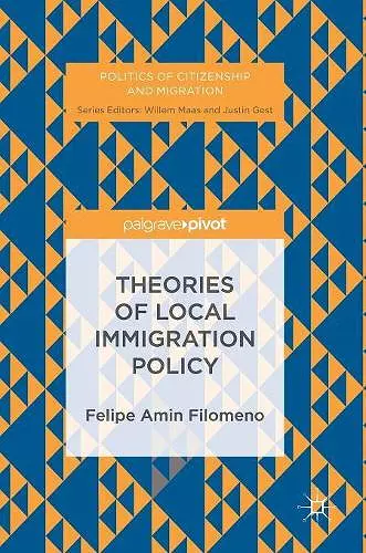 Theories of Local Immigration Policy cover