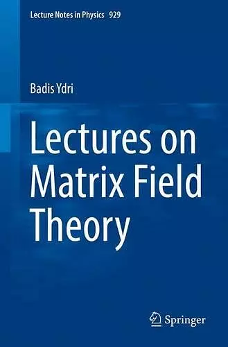 Lectures on Matrix Field Theory cover