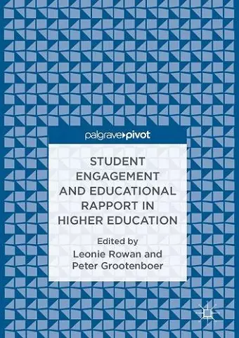 Student Engagement and Educational Rapport in Higher Education cover