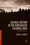 An Oral History of the Portuguese Colonial War cover