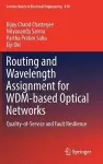 Routing and Wavelength Assignment for WDM-based Optical Networks cover