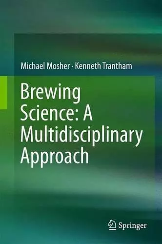 Brewing Science: A Multidisciplinary Approach cover