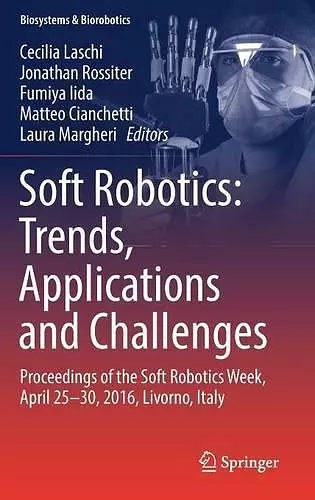 Soft Robotics: Trends, Applications and Challenges cover