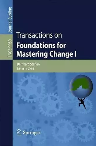 Transactions on Foundations for Mastering Change I cover