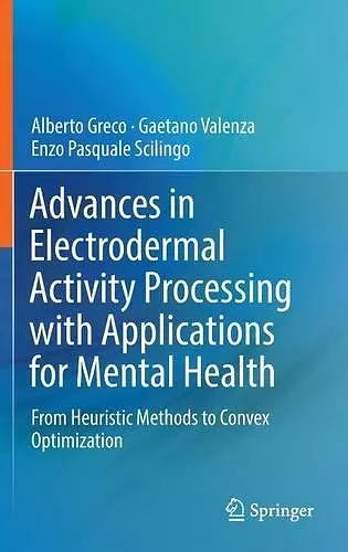 Advances in Electrodermal Activity Processing with Applications for Mental Health cover
