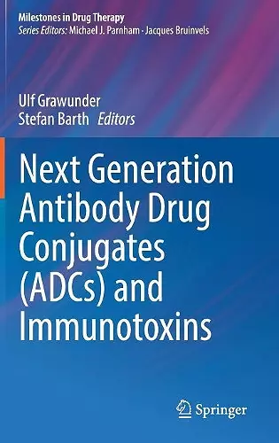 Next Generation Antibody Drug Conjugates (ADCs) and Immunotoxins cover