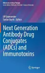Next Generation Antibody Drug Conjugates (ADCs) and Immunotoxins cover