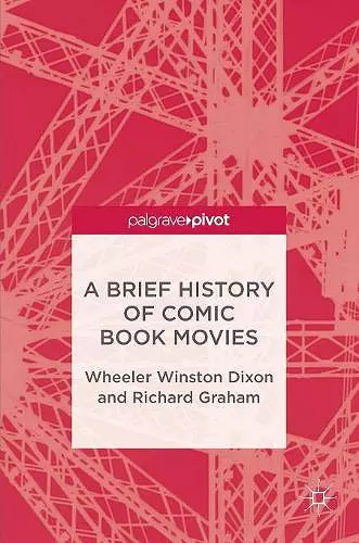 A Brief History of Comic Book Movies cover