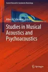 Studies in Musical Acoustics and Psychoacoustics cover